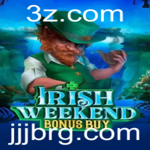 Descubra o Empolgante Jogo IrishWeekendBonusBuy